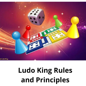 Ludo King rules and principles