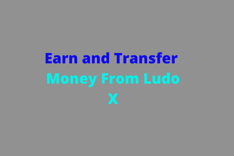 Earn and Transfer Money From Ludo X