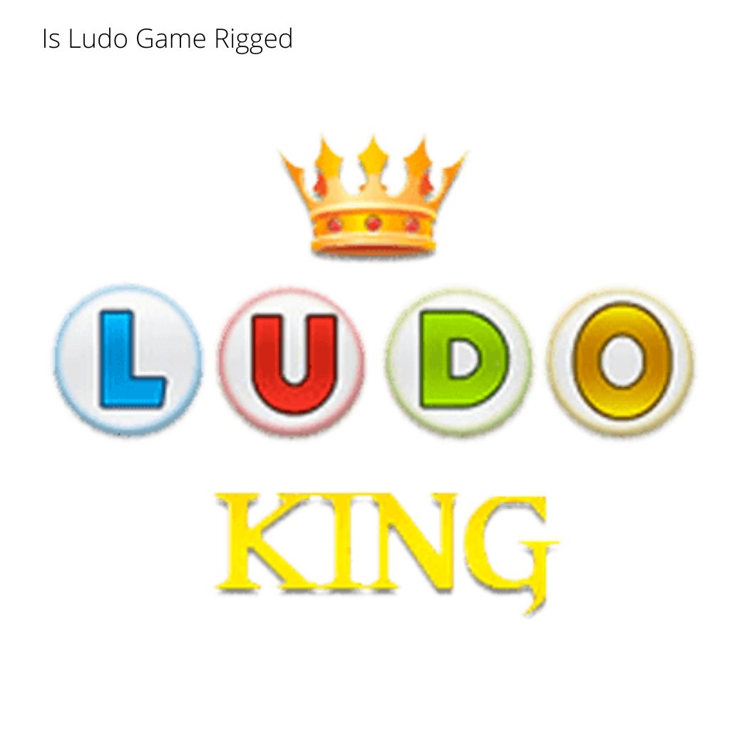 Is Ludo Game Rigged