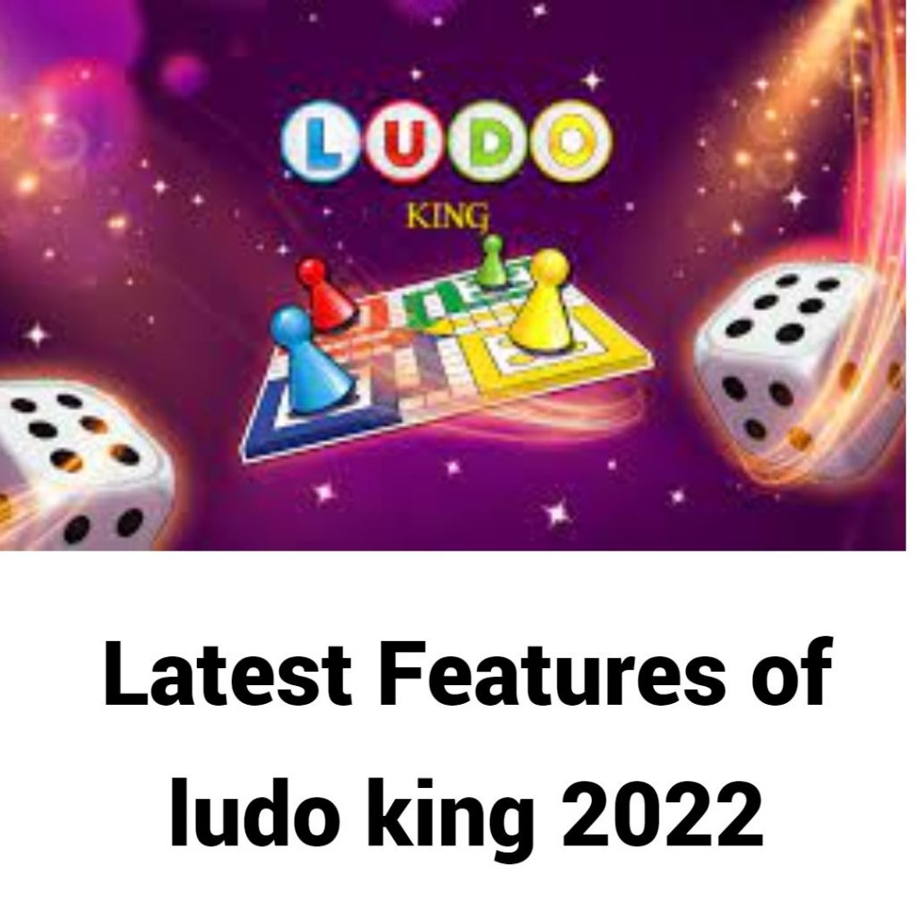 Ludo King Feature 2022