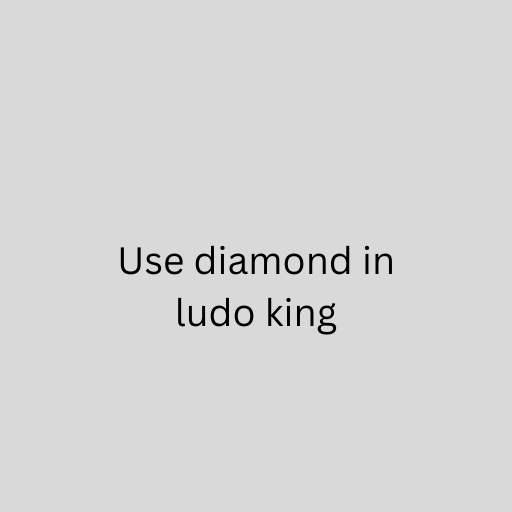 The way to use diamond in ludo king