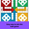 Easy way to win the ludo game